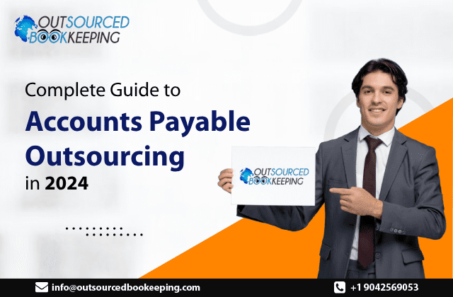 Accounts Payable Outsourcing in 2024