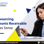 Why Outsourcing Account Receivable Make Sense