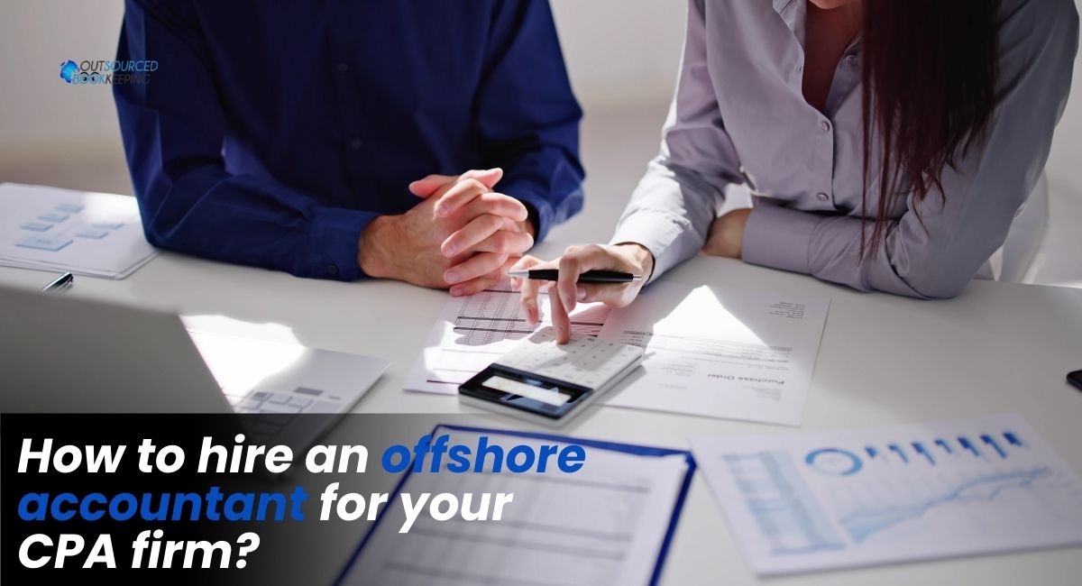 Hire an Offshore Accountant