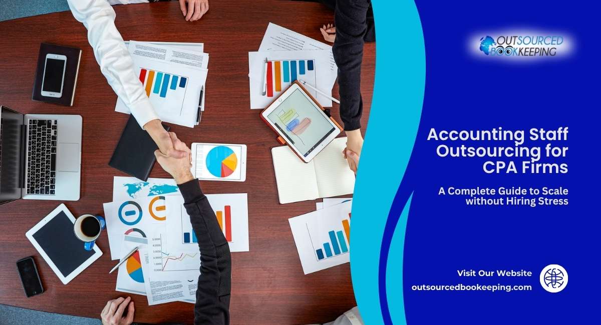 Accounting Staff Outsourcing for CPA firms